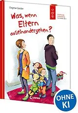 Fester Einband Was, wenn Eltern auseinandergehen? (Starke Kinder, glückliche Eltern) von Dagmar Geisler