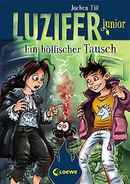Fester Einband Luzifer junior (Band 5) - Ein höllischer Tausch von Jochen Till