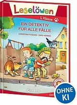 Fester Einband Leselöwen 1. Klasse - Ein Detektiv für alle Fälle (Großbuchstabenausgabe) von Christina Foshag