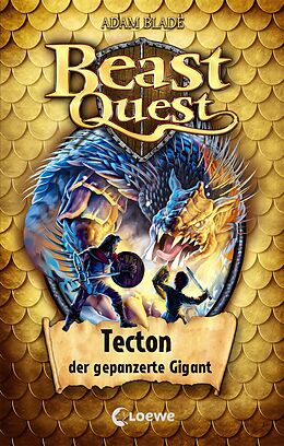 Fester Einband Beast Quest (Band 59) - Tecton, der gepanzerte Gigant von Adam Blade
