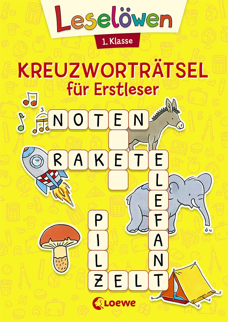 Leselöwen Kreuzworträtsel für Erstleser - 1. Klasse (Gelb) - - Buch