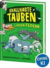 Fester Einband Knallharte Tauben lassen Federn (Band 2) von Andrew McDonald