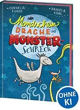 Fester Einband Mondscheindrache und Monsterschreck von Cornelia Funke