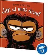 Fester Einband Jim ist mies drauf von Suzanne Lang