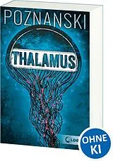 Kartonierter Einband Thalamus von Ursula Poznanski