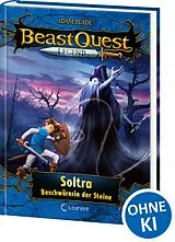 Fester Einband Beast Quest Legend (Band 9) - Soltra, Beschwörerin der Steine von Adam Blade