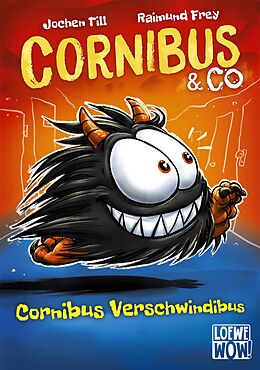 Fester Einband Cornibus &amp; Co (Band 2) - Cornibus Verschwindibus von Jochen Till