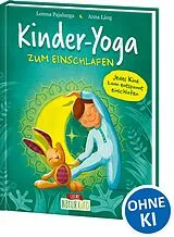 Fester Einband Kinder-Yoga zum Einschlafen von Lorena Pajalunga