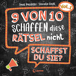 Kartonierter Einband 9 von 10 schaffen diese Rätsel nicht - schaffst du sie? - Vol. 1 von Frank Passfeller