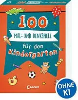 Kartonierter Einband (Kt) 100 Mal- und Denkspiele für den Kindergarten von 