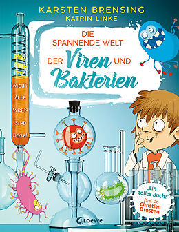 Livre Relié Die spannende Welt der Viren und Bakterien de Karsten Brensing, Katrin Linke