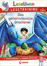 Kartonierter Einband Leselöwen Lesetraining 1. Klasse - Das geheimnisvolle Drachenei von Stütze &amp; Vorbach