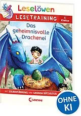 Kartonierter Einband Leselöwen Lesetraining 1. Klasse - Das geheimnisvolle Drachenei von Stütze & Vorbach