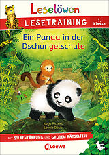 Kartonierter Einband Leselöwen Lesetraining 1. Klasse - Ein Panda in der Dschungelschule von Katja Richert