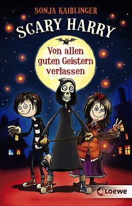 Kartonierter Einband Scary Harry (Band 1) - Von allen guten Geistern verlassen von Sonja Kaiblinger