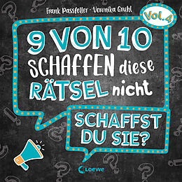 Kartonierter Einband 9 von 10 schaffen diese Rätsel nicht - schaffst du sie? - Vol. 4 von Frank Passfeller