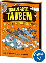 Fester Einband Knallharte Tauben haben den Schnabel voll (Band 4) von Andrew McDonald