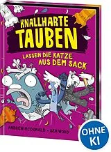 Fester Einband Knallharte Tauben lassen die Katze aus dem Sack (Band 5) von Andrew McDonald