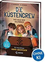 Fester Einband Die Küstencrew (Band 1) - Das Gold der Walfänger von Ocke Bandixen