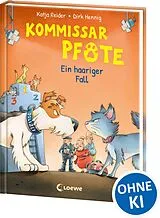 Fester Einband Kommissar Pfote (Band 4) - Ein haariger Fall von Katja Reider