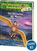 Fester Einband Das magische Baumhaus junior (Band 30) - Der Herrscher der Meere von Mary Pope Osborne