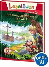 Fester Einband Leselöwen 1. Klasse - Der mutigste Wikinger der Welt (Großbuchstabenausgabe) von Fabian Lenk