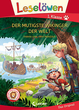 Fester Einband Leselöwen 1. Klasse - Der mutigste Wikinger der Welt (Großbuchstabenausgabe) von Fabian Lenk