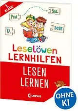 Kartonierter Einband Leselöwen Lernhilfen - Lesen lernen - 1. Klasse von Christiane Wittenburg