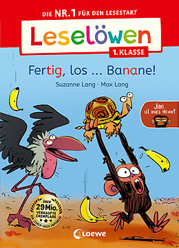 Fester Einband Leselöwen 1. Klasse - Jim ist mies drauf - Fertig, los ... Banane! von Suzanne Lang