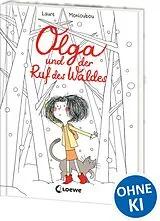 Fester Einband Olga und der Ruf des Waldes von Laure Monloubou