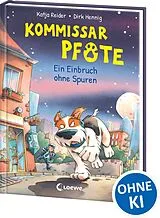 Fester Einband Kommissar Pfote (Band 6) - Ein Einbruch ohne Spuren von Katja Reider