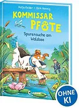 Fester Einband Kommissar Pfote (Band 7) - Spurensuche am Waldsee von Katja Reider