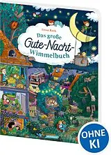 Pappband Das große Gute-Nacht-Wimmelbuch von 