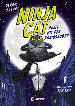 Fester Einband Ninja Cat (Band 1) - Duell mit der Königskobra von Dermot O&apos;Leary