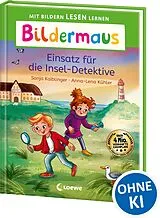 Fester Einband Bildermaus - Einsatz für die Insel-Detektive von Sonja Kaiblinger