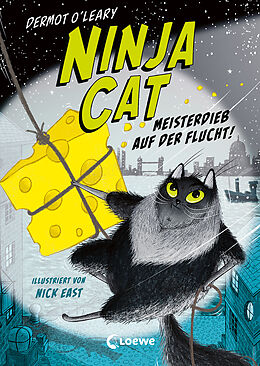 Fester Einband Ninja Cat (Band 2) - Meisterdieb auf der Flucht! von Dermot O&apos;Leary