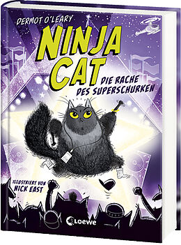 Fester Einband Ninja Cat (Band 3) - Die Rache des Superschurken von Dermot O&apos;Leary