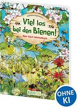 Pappband Viel los bei den Bienen! von Katarzyna Bajerowicz