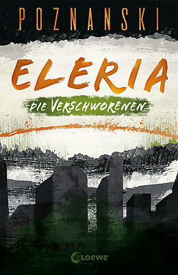 Kartonierter Einband Eleria (Band 2) - Die Verschworenen von Ursula Poznanski