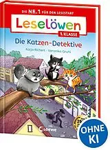 Fester Einband Leselöwen 1. Klasse - Die Katzen-Detektive von Katja Richert