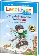 Fester Einband Leselöwen 2. Klasse - Das geheimnisvolle Skateboard von Michael Petrowitz