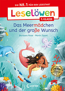 Fester Einband Leselöwen 1. Klasse - Das Meermädchen und der große Wunsch von Barbara Rose