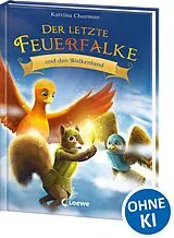 Fester Einband Der letzte Feuerfalke und das Wolkenland (Band 7) von Katrina Charman