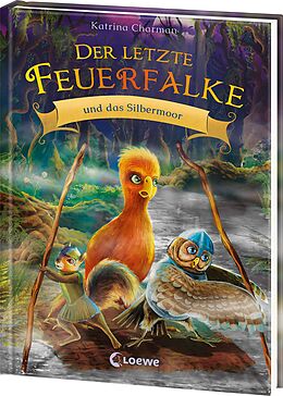 Fester Einband Der letzte Feuerfalke und das Silbermoor (Band 8) von Katrina Charman