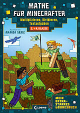 Kartonierter Einband Mathe für Minecrafter - Mein extrastarkes Übungsbuch von 