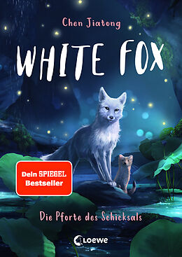 Fester Einband White Fox (Band 4) - Die Pforte des Schicksals von Jiatong Chen