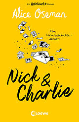 Kartonierter Einband Nick &amp; Charlie von Alice Oseman