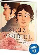 Fester Einband Stolz und Vorurteil - Die Graphic Novel nach Jane Austen von Jane Austen, Claudia Kühn