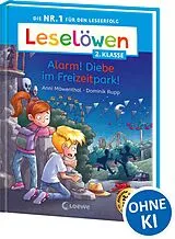 Fester Einband Leselöwen 2. Klasse - Alarm! Diebe im Freizeitpark! von Anni Möwenthal