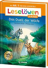 Fester Einband Leselöwen 3. Klasse - Das Duell der Wölfe von Barbara Rose